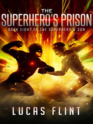 cover image of The Superhero's Prison